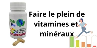 Faites le plein de vitamines et minéraux